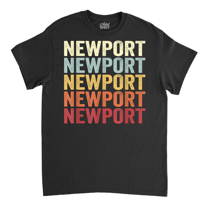 Newport Maine Newport Me Retro Vintage Text T Shirt Classic T-shirt | Artistshot