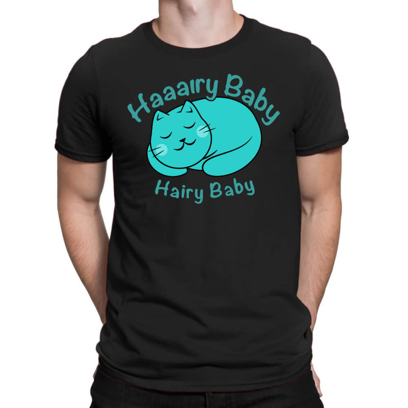 Hairy Baby T-shirt | Artistshot