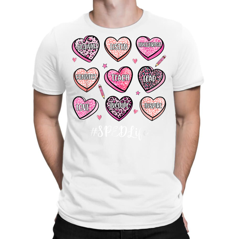 Candy Heart Teach Love Inspire Sped Teacher Valentine T Shirt T-shirt | Artistshot