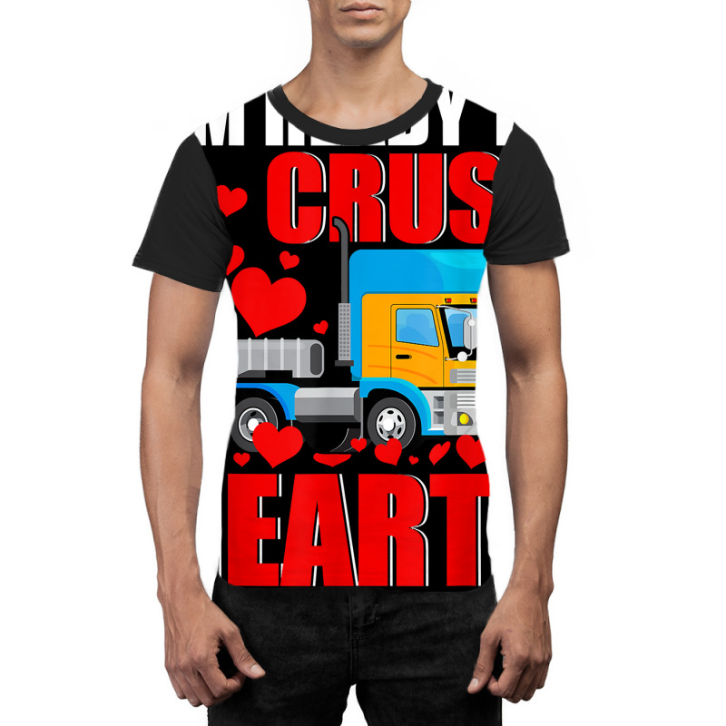 I'm Ready Crush Hearts Valentine Truck Matching Driver Lover T Shirt Graphic T-shirt | Artistshot