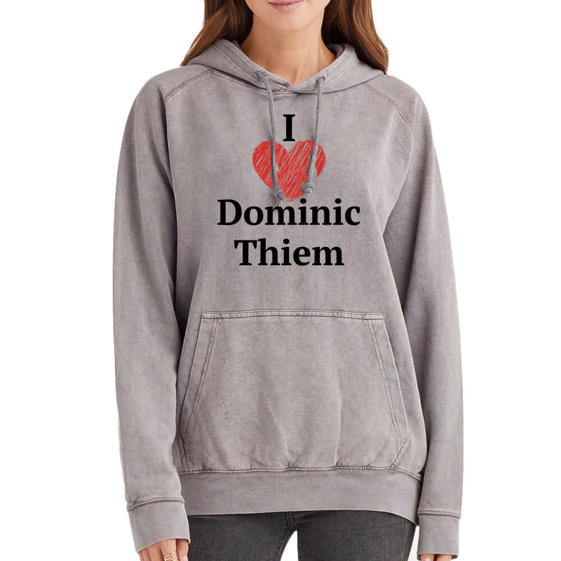 I Love Dominic Thiem Vintage Hoodie by maxaaneec | Artistshot