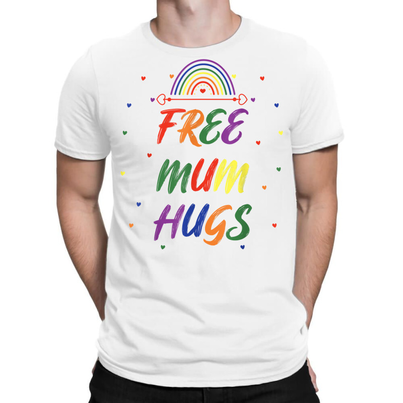 Transgender Lgbt Gay Bisexual Rainbow I Free Mum Hugs T Shirt T-shirt | Artistshot