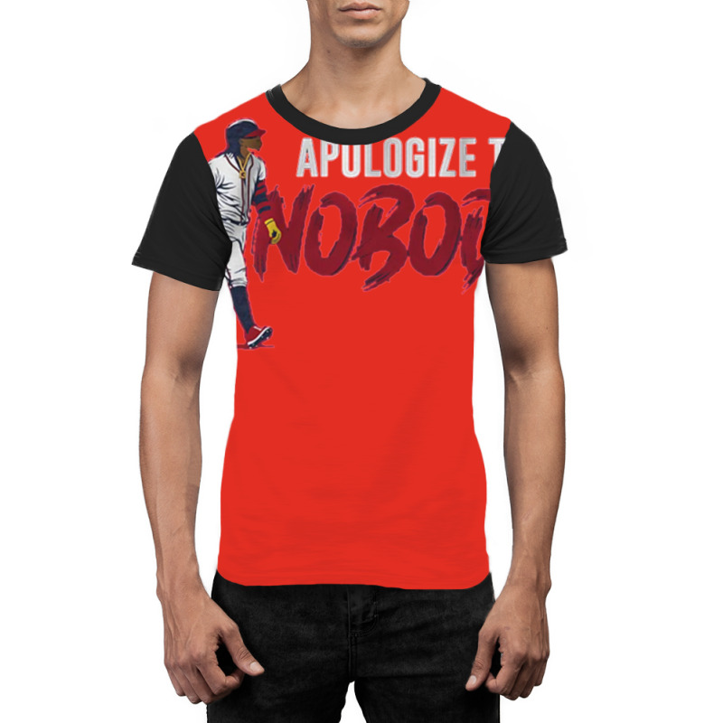 Apologize To Nobody Graphic T-shirt by rozihapirrirq | Artistshot