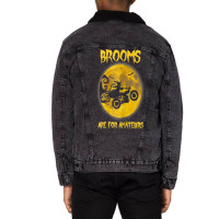 Brooms Are For Amateurs   Halloween Biker Unisex Sherpa-lined Denim Jacket | Artistshot