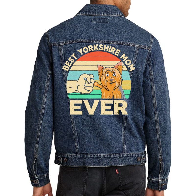 Best Yorkshire Mom Ever Gift T  Shirtbest Yorkshire Mom Ever Retro Vin Men Denim Jacket by xbarrows322 | Artistshot