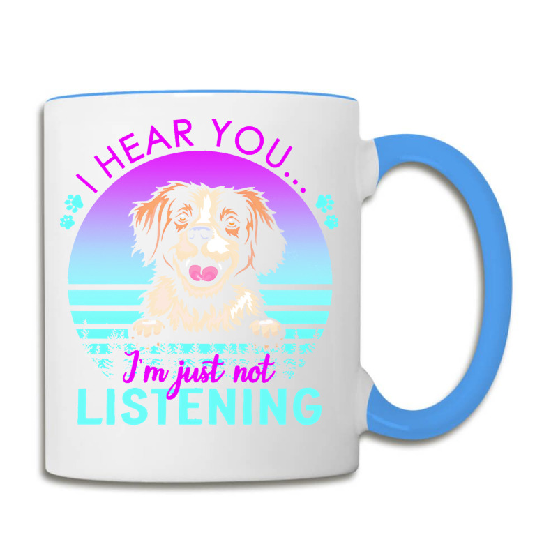 Brittany T  Shirt I Hear You I'm Just Not Listening Brittany Lover T Coffee Mug | Artistshot