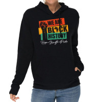 We Are Black History Hope Strength Pride Raise Hand T Shirt Lightweight Hoodie | Artistshot