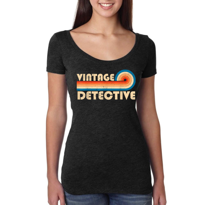 Vintage Detective Job Title Birthday Idea T Shirt Women's Triblend Scoop T-shirt by latodorjnb | Artistshot