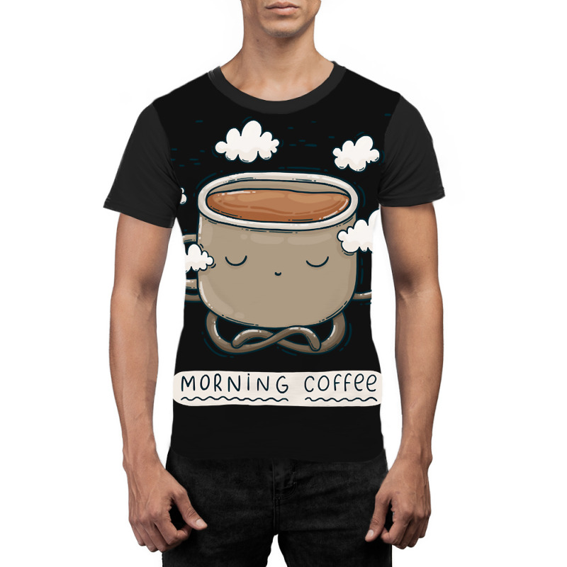 Hot Trend Morning Coffee-714yx Graphic T-shirt by quanghuydinh1 | Artistshot