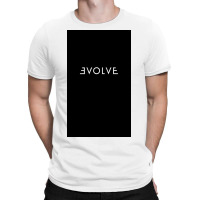 Evolve T-shirt | Artistshot