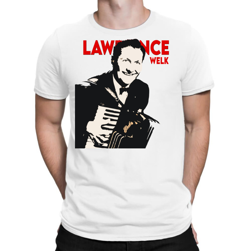 Lawrence Welk Legends T-shirt | Artistshot