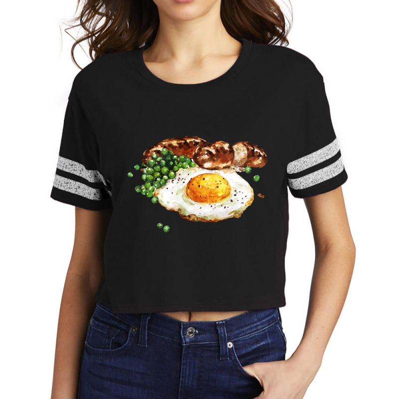 Sausage Peas And Egg ,breakfast Of Sausage, Peas And Fried Egg Scorecard Crop Tee by dafarary | Artistshot