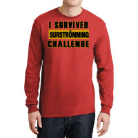 I Survived  Surströmming Challenge Fish Gift Long Sleeve Shirts | Artistshot