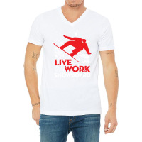 Snowboard Live Work V-neck Tee | Artistshot