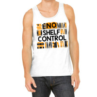 No Shelf Control Tank Top | Artistshot