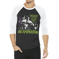 Limited Edition Reanimator, Re-animator, Herbert West-xggfl 3/4 Sleeve Shirt | Artistshot