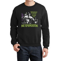 Limited Edition Reanimator, Re-animator, Herbert West-xggfl Crewneck Sweatshirt | Artistshot