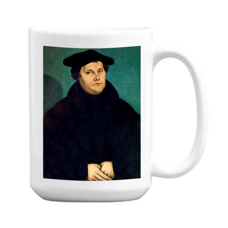 Martin Luther   The Protestant Reformation   Picture Restored 15 Oz Coffee Mug | Artistshot