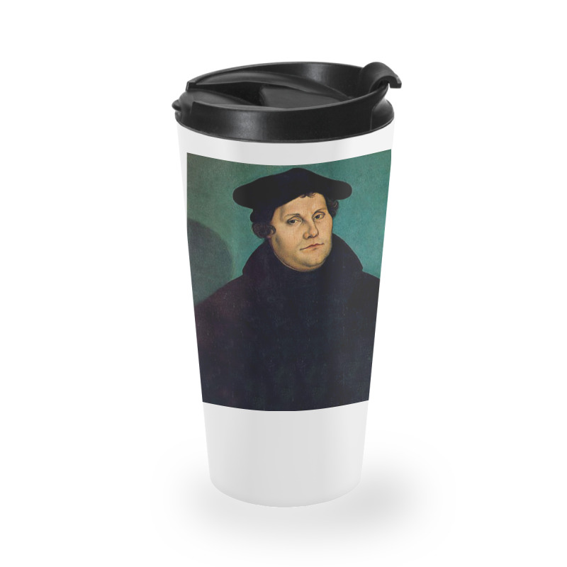 Martin Luther   The Protestant Reformation   Picture Restored Travel Mug | Artistshot