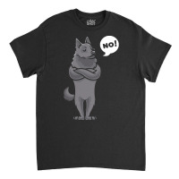 Schipperke T  Shirt Stubborn Schipperke Dog Funny T  Shirt Classic T-shirt | Artistshot