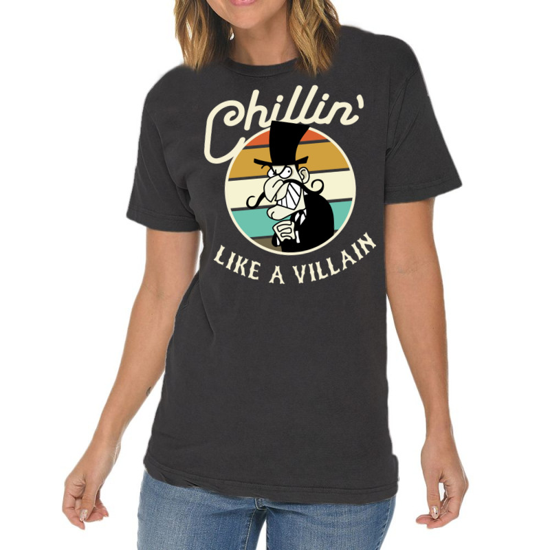 Chillin Like A Villain Vintage T-Shirt by ljusikryanzp | Artistshot