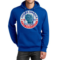 Judge Smails For President Unisex Hoodie | Artistshot