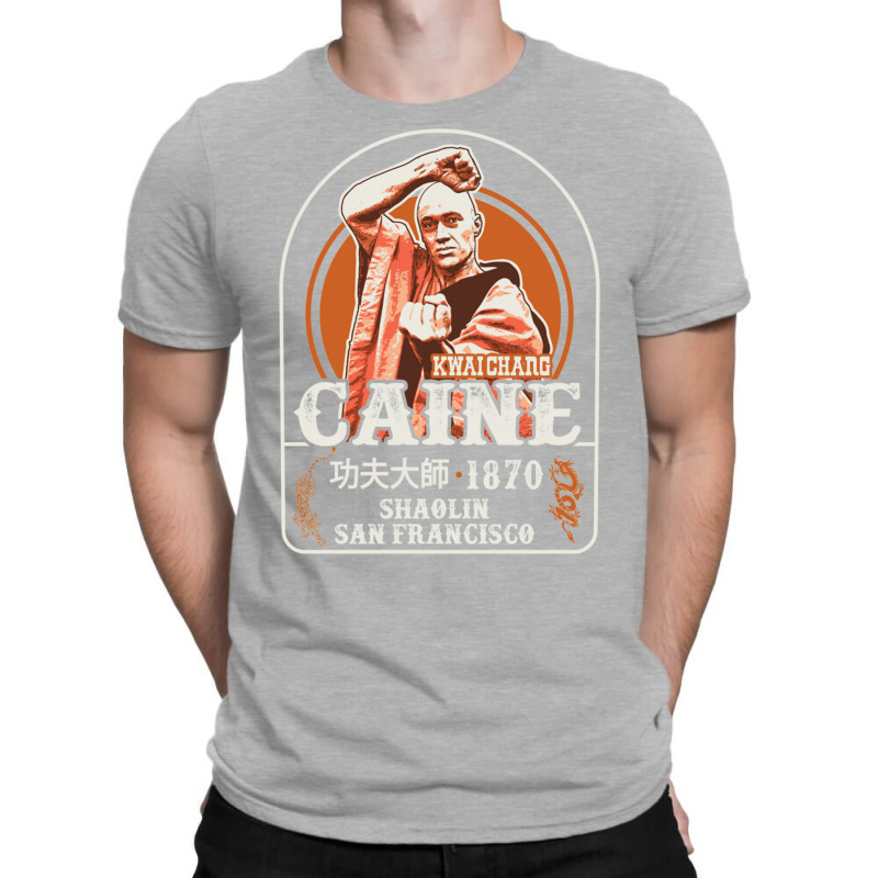 Kung Fu Kwai Chang Caine T-Shirt by kebabbmkhabar | Artistshot