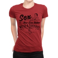 Sex Now Even Better With A Partner! Ladies Fitted T-shirt | Artistshot