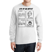 Life Of An Artist Long Sleeve Shirts | Artistshot