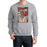 Listen To Your Elders Crewneck Sweatshirt | Artistshot