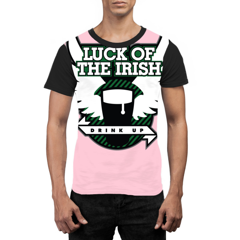 Luck Of The Irish Drink Up Graphic T-shirt by wasoufkuknag | Artistshot