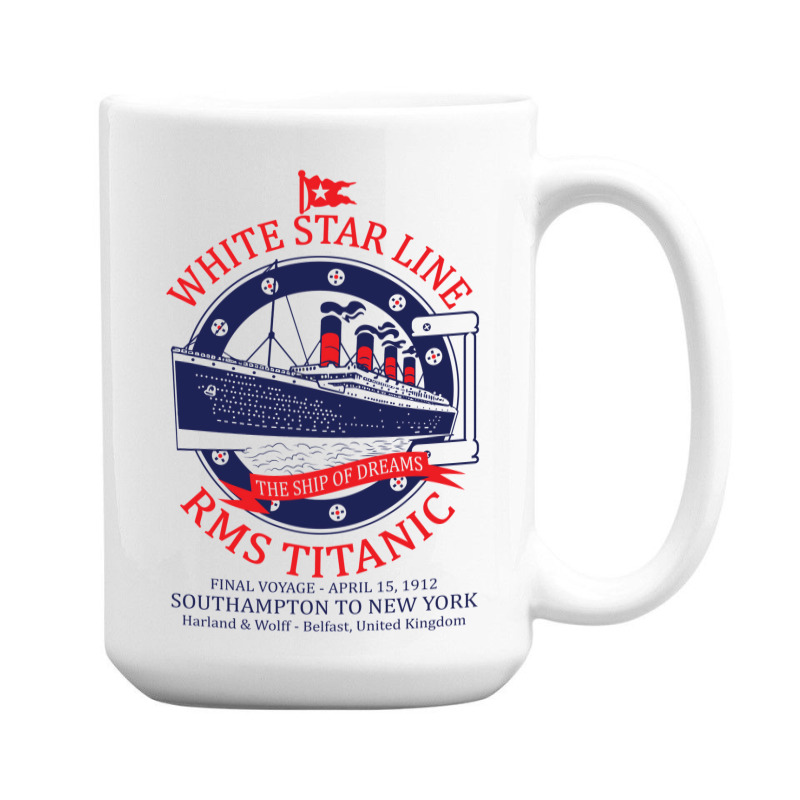 White Star Line   Titanic 15 Oz Coffee Mug | Artistshot