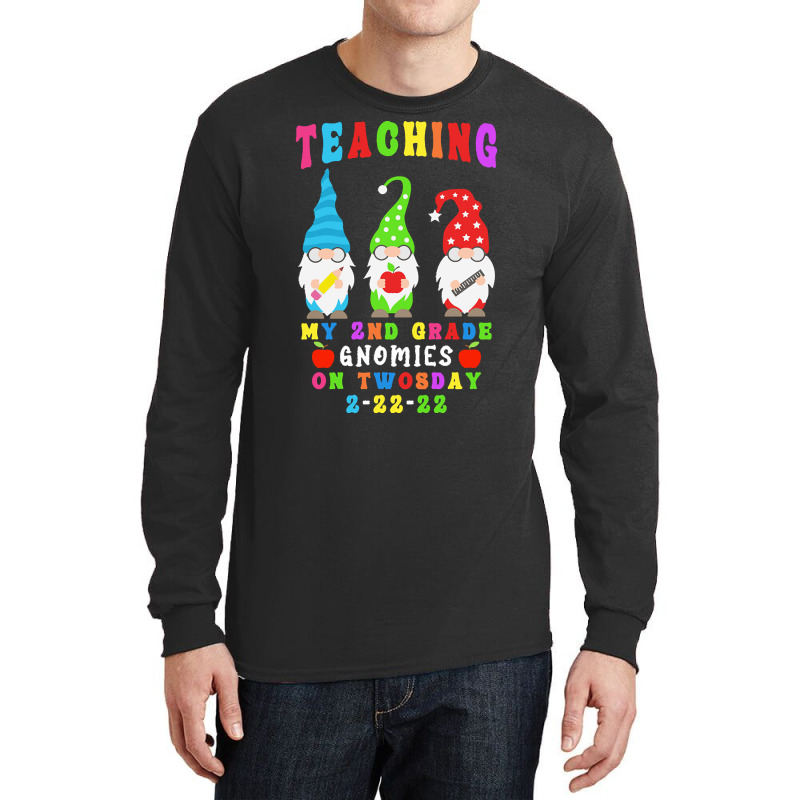 Teaching My 2nd Grade Gnomies T  Shirt Teaching My 2nd Grade Gnomies O Long Sleeve Shirts by stammivy480 | Artistshot