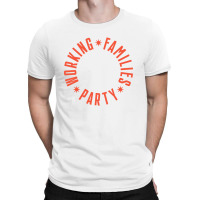 Working Families Party T-shirt | Artistshot