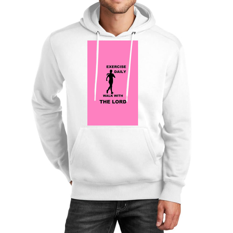 Exercise Daily   Walk With The Lord   Womens Version Unisex Hoodie | Artistshot