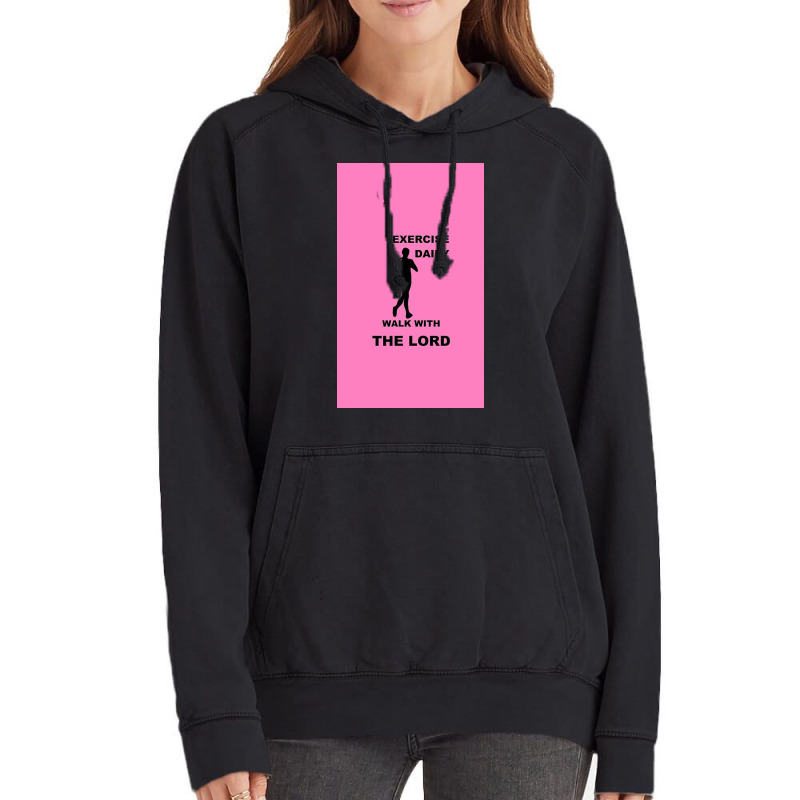 Exercise Daily   Walk With The Lord   Womens Version Vintage Hoodie | Artistshot