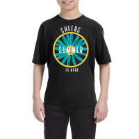 Cheers Summer Is Here Youth Tee | Artistshot