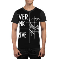 Never Drink And Derive Graphic T-shirt | Artistshot