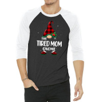 Tired Mom Gnome Buffalo Plaid Matching Family Christmas Pajama Funny G 3/4 Sleeve Shirt | Artistshot