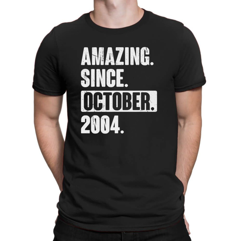 Amazing Since October 2004 Funny 18 Year Old 18th Birthday T-shirt | Artistshot