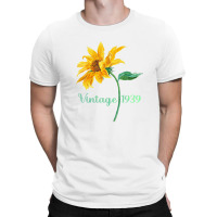 Vintage 1939 Shirt Sunflower 83 Years Old 83rd Birthday T-shirt | Artistshot