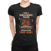 Home Economics Teacher 1 Ladies Fitted T-shirt | Artistshot