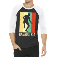 Kabaddi Or Kabadi Player Indian Sports 3/4 Sleeve Shirt | Artistshot