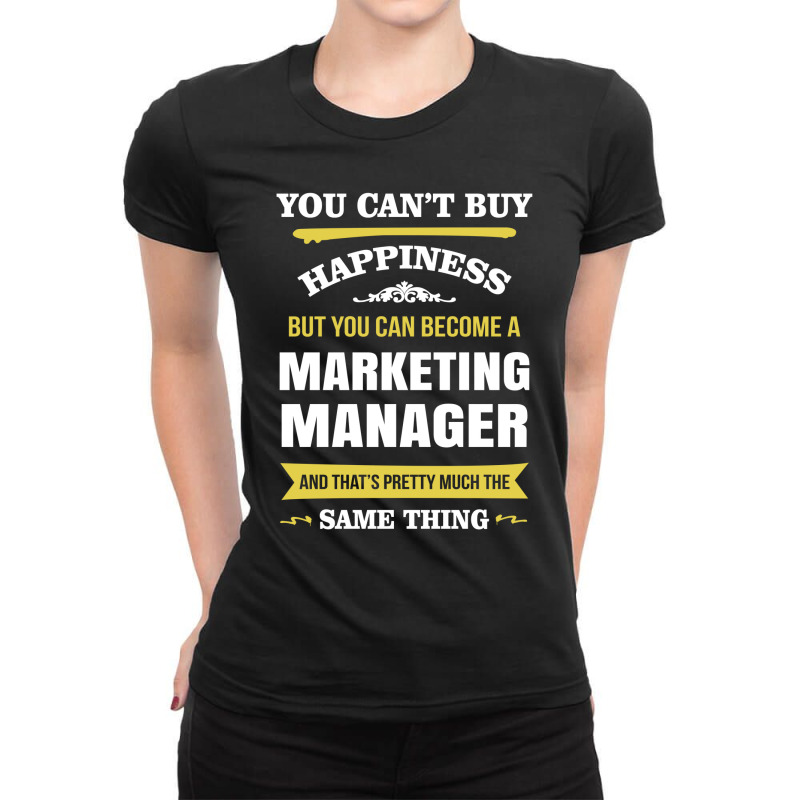 Happiness Is Being A Marketing Manager. Cool Gift Ladies Fitted T-Shirt by ifa art | Artistshot