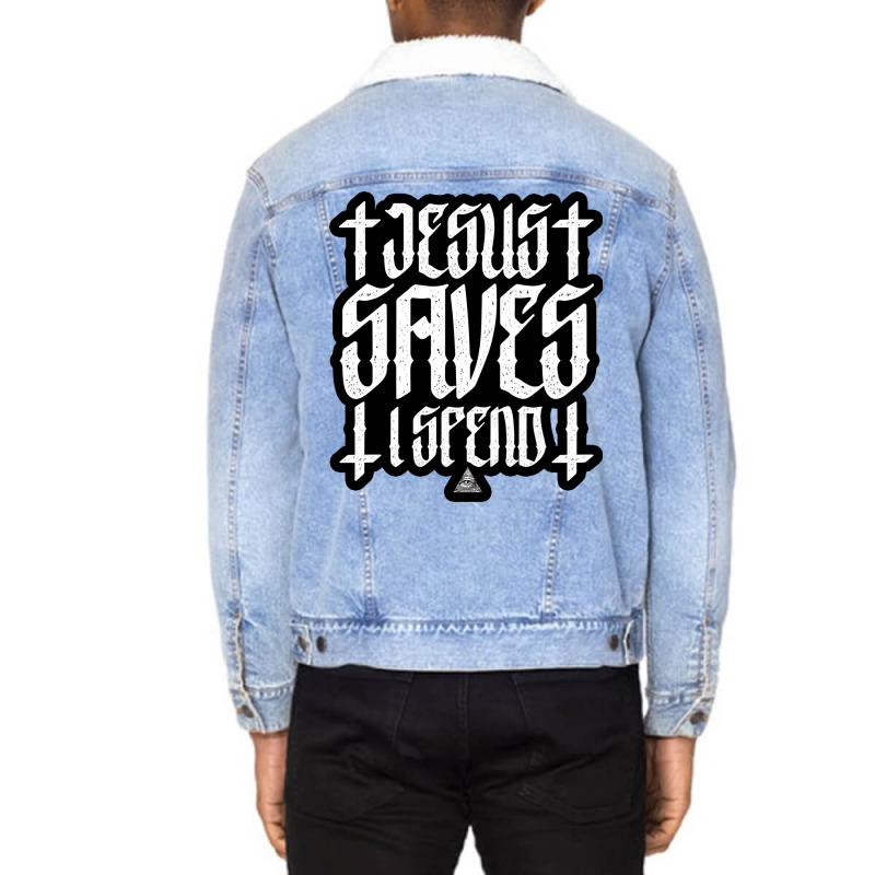 Jesus Saves Unisex Sherpa-lined Denim Jacket | Artistshot