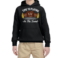 Time To Playing In The Sand Youth Hoodie | Artistshot