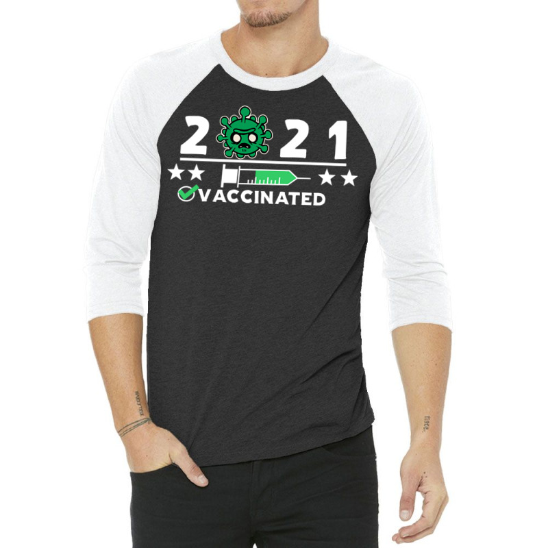 2021 Vaccinated 3/4 Sleeve Shirt by DonoArt | Artistshot