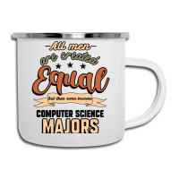 All Men Are Created Equal But Then Some Become Computer Science Majors Camper Cup | Artistshot