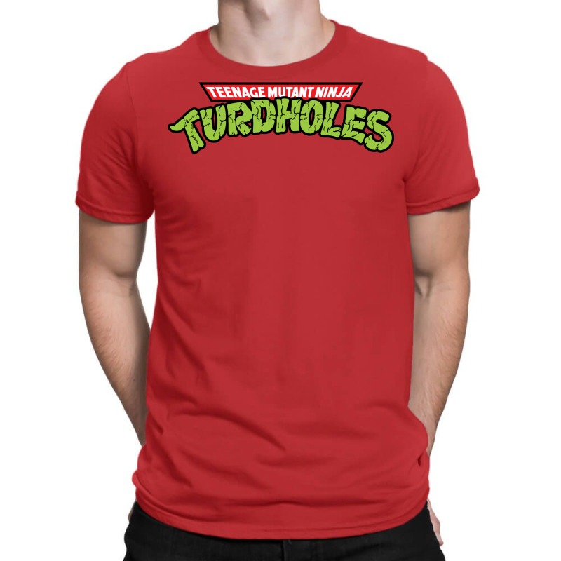 Teenage Mutant Ninja Turdholes T-shirt | Artistshot