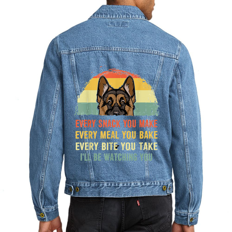 Custom German Shepherd Every Snack You Make Every Meal You Bake Men